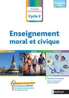 Couverture du livre « Enseignement moral et civique : cycle 2 : CP/CE1/CE2 (édition 2021) » de Severine Fix-Lemaire aux éditions Nathan