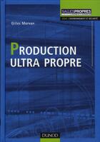 Couverture du livre « Production ultra propre » de Jeremy Morvan aux éditions Dunod