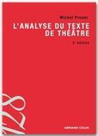 Couverture du livre « L'analyse du texte de théâtre (2e édition) » de Michel Pruner aux éditions Armand Colin