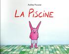 Couverture du livre « La piscine » de Poussier Audrey aux éditions Ecole Des Loisirs