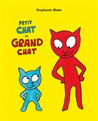 Couverture du livre « Petit chat et Grand chat » de Stephanie Blake aux éditions Ecole Des Loisirs