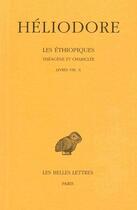 Couverture du livre « Les éthiopiques Tome 3 ; L8-10 » de Heliodore aux éditions Belles Lettres