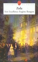 Couverture du livre « Son excellence Eugène Rougon » de Émile Zola aux éditions Le Livre De Poche