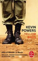 Couverture du livre « Yellow birds » de Kevin Powers aux éditions Le Livre De Poche