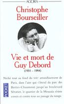Couverture du livre « Vie et mort de guy debord » de Bourseiller C. aux éditions Pocket