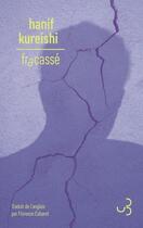 Couverture du livre « Fracasse » de Hanif Kureishi aux éditions Christian Bourgois