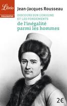 Couverture du livre « Discours sur l'origine et les fondements de l'inégalité parmi les hommes » de Jean-Jacques Rousseau aux éditions J'ai Lu