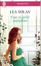 Couverture du livre « Une si jolie surprise » de Lea Nolan aux éditions J'ai Lu