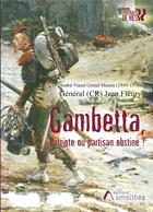 Couverture du livre « Gambetta, patriote ou partisan obstiné ? » de Jean Fleury aux éditions Amalthee