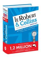Couverture du livre « Dictionnaire le Robert & Collins ; français-anglais / anglais-français » de  aux éditions Le Robert