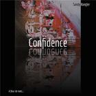 Couverture du livre « Confidence » de Koegler Sandy aux éditions Books On Demand