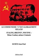 Couverture du livre « Le communisme ? c'est globalement négatif » de Jean-Paul Kurtz aux éditions Books On Demand