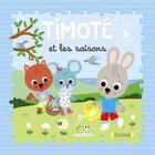 Couverture du livre « Timoté et les saisons » de Emmanuelle Massonaud et Melanie Combes aux éditions Grund