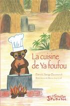 Couverture du livre « La cuisine de Ya Foufou » de Patrick-Serge Boutsindi aux éditions L'harmattan