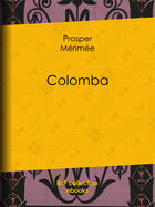 Couverture du livre « Colomba » de Prosper Merimee aux éditions Bnf Collection