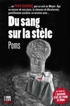 Couverture du livre « Du sang sur la stèle » de Poms aux éditions Cairn