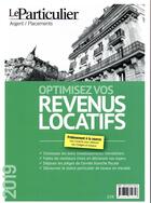 Couverture du livre « Optimisez vos revenus locatifs (2e édition) » de  aux éditions Le Particulier