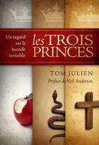 Couverture du livre « Les trois princes » de Tom Julien aux éditions Editions Cle