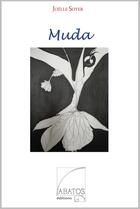 Couverture du livre « Muda » de Joelle Soyer aux éditions Abatos