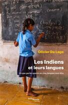 Couverture du livre « Les indiens et leurs langues » de Olivier Da Lage aux éditions Bibliomonde