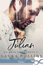 Couverture du livre « Au-delà de la porte t.2 ; Julian » de Laura Collins aux éditions Mxm Bookmark