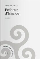 Couverture du livre « Pêcheur d'Islande » de Pierre Loti aux éditions Tohu-bohu