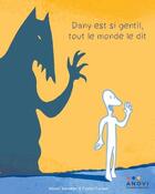 Couverture du livre « Dany est si gentil, tout le monde le dit » de Manon Verdelet et Fabien Parisot aux éditions Anovi