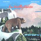 Couverture du livre « La vieille ourse » de Melodie Baschet et Amelie Billon aux éditions L'etagere Du Bas
