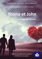 Couverture du livre « Yoona et John. » de Marion Curtillet aux éditions Du Sable Et Des Cailloux