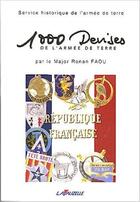 Couverture du livre « 1000 Devises de l'Armée de Terre » de Faou Ronan aux éditions Lavauzelle