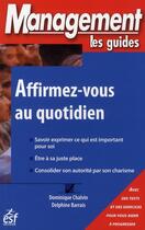 Couverture du livre « Affirmez-vous au quotidien » de Chalvin/Barrais aux éditions Esf