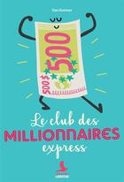 Couverture du livre « Le club des millionnaires express » de Dan Gutman aux éditions Mediaspaul