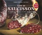 Couverture du livre « Éloge du saucisson » de Stephane Malandain et Ines Pevret aux éditions Dauphin