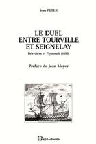 Couverture du livre « Le duel entre tourville et seignelay » de Jean-Claude Peter aux éditions Economica