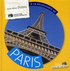 Couverture du livre « À la découverte de Paris » de Jean-Marc Durou aux éditions La Martiniere Jeunesse