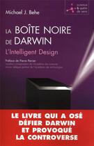 Couverture du livre « La boîte noire de Darwin » de Michael J. Behe aux éditions Presses De La Renaissance