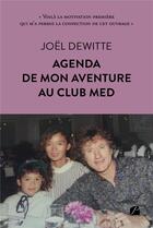Couverture du livre « Agenda de mon aventure au Club Med » de Joel Dewitte aux éditions Editions Du Panthéon