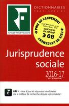 Couverture du livre « Jurisprudence sociale (édition 2016/2017) » de  aux éditions Revue Fiduciaire
