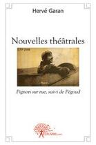 Couverture du livre « Nouvelles théâtrales » de Herve Garan aux éditions Edilivre
