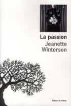 Couverture du livre « La passion » de Jeanette Winterson aux éditions Editions De L'olivier