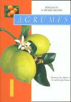 Couverture du livre « Agrumes » de Benedicte Baches et Michel Baches aux éditions Eugen Ulmer