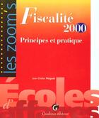 Couverture du livre « Zoom's fiscalite pratique 2000 » de Jean-Didier Pinguet aux éditions Gualino