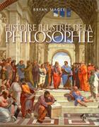Couverture du livre « Histoire illustrée de la philosophie » de Bryan Magee aux éditions Pre Aux Clercs