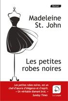 Couverture du livre « Les petites robes noires » de Madeleine St John aux éditions Editions De La Loupe