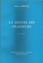 Couverture du livre « La mesure des grandeurs » de Henri Lebesgue aux éditions Blanchard