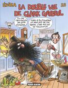 Couverture du livre « Edika t.23 ; la double vie de Clark Gaybeul » de Edika aux éditions Fluide Glacial