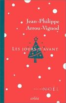 Couverture du livre « Les jours d'avant » de Arrou-Vignod J-P. aux éditions Arlea