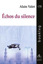 Couverture du livre « Échos du silence » de Alain Valet aux éditions Maelstrom