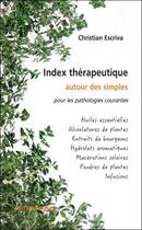Couverture du livre « Index thérapeutique... pour les pathologies courantes » de Christian Escriva aux éditions Amyris