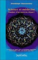 Couverture du livre « Science et medecine » de Dominique Ramassamy aux éditions Louise Courteau